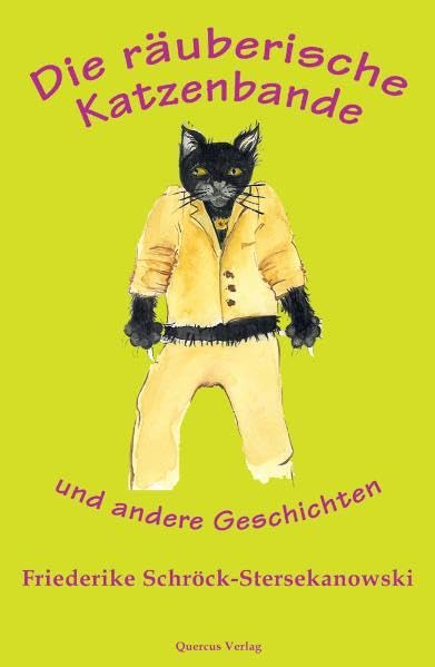 Die räuberische Katzenbande: und andere Geschichten Children's books