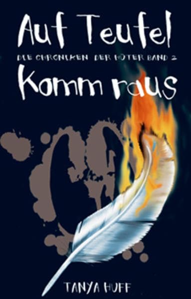 Auf Teufel komm raus. Die Chroniken der Hüter 02. Contemporary literature Books