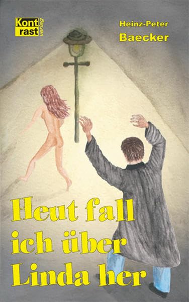 Heut fall ich über Linda her: Eine heitere Satire Humour & Satire