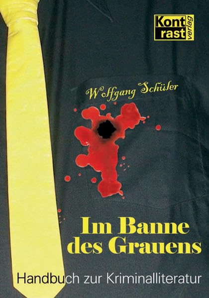 Im Banne des Grauens: Handbuch zur Kriminalliteratur Contemporary literature