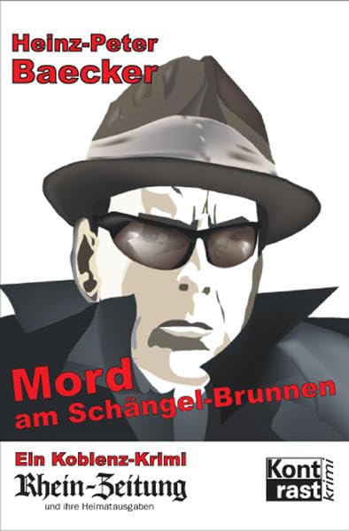 Mord am Schängelbrunnen: Ein Koblenz-Krimi Contemporary literature