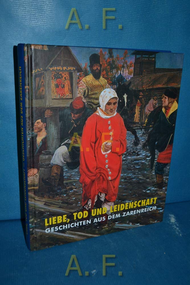 Liebe, Tod und Leidenschaft. Geschichten aus dem Zarenreich Film, Art & Culture