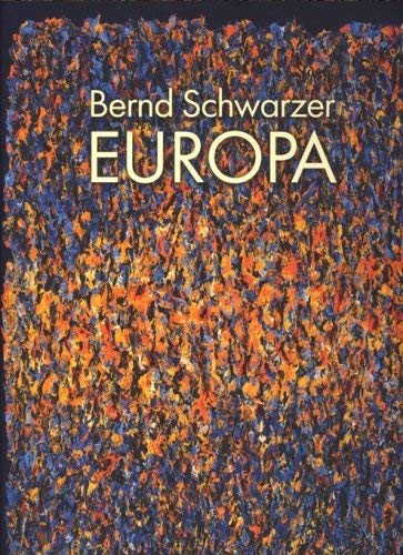 Bernd Schwarzer - Europa Staatliches Russisches Museum Museum Ludwig im Russischen Museum. book