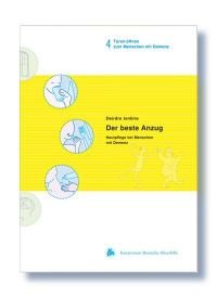 Der beste Anzug: Hautpflege bei Menschen mit Demenz (Türen öffnen zum Menschen mit Demenz) Medicine