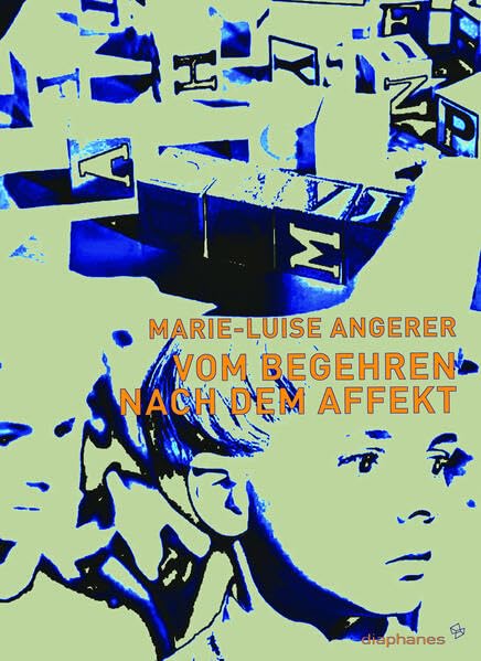 Vom Begehren nach dem Affekt (hors série) Media & Communication
