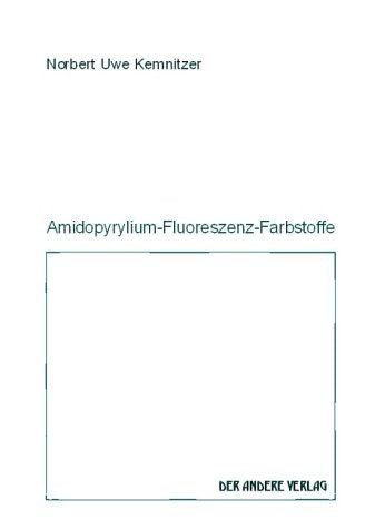 Amidopyrylium-Fluoreszenz-Farbstoffe Natural Sciences