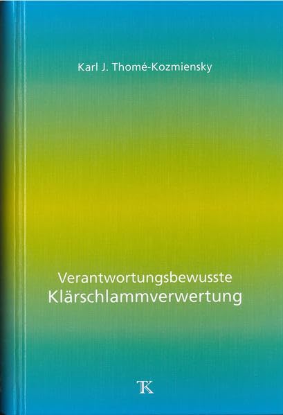 Verantwortungsbewusste Klärschlammverwertung Business & Technology