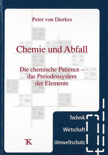 Chemie und Abfall: Die chemische Patience - das Periodensystem der Elemente Mathematics