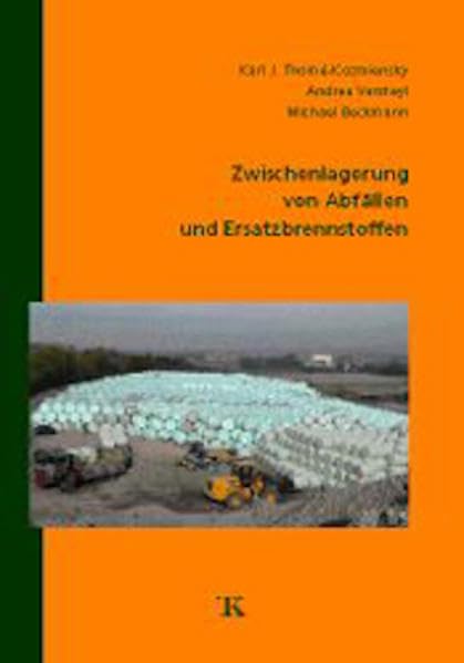 Zwischenlagerung von Abfällen und Ersatzbrennstoffen book
