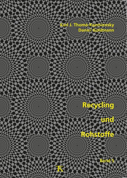 Recycling und Rohstoffe, Band 5 Business & Technology