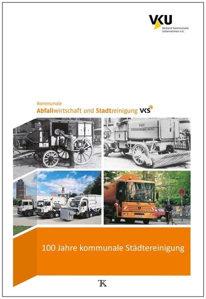 100 Jahre kommunale Städtereinigung Law