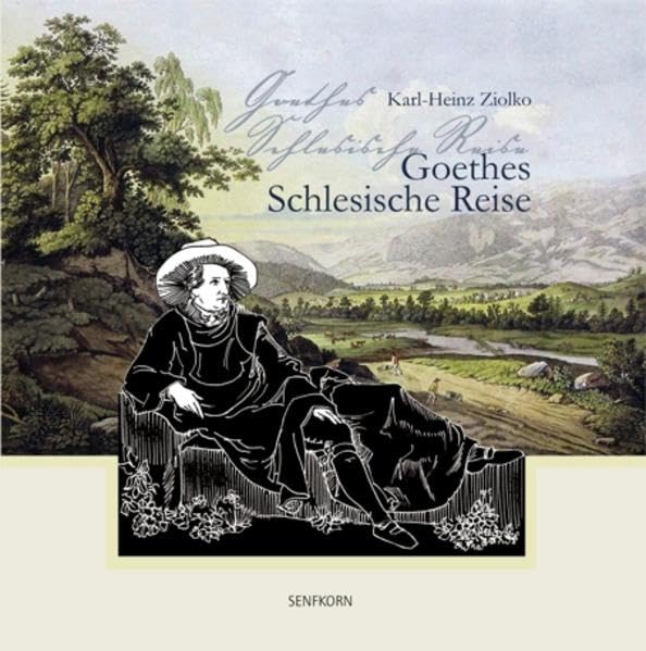 Goethes Schlesische Reise Books