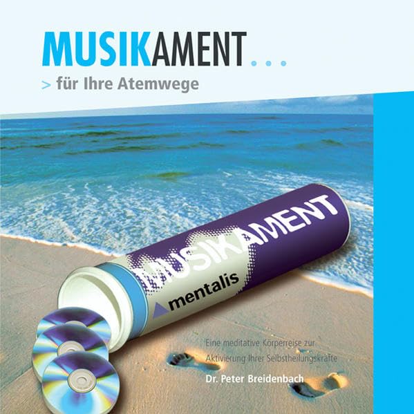 Musikament für Ihre Atemwege: Eine meditative Körperreise zur Aktivierung Ihrer Selbstheilungskräfte Medicine