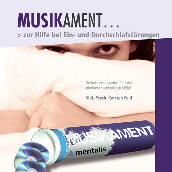 Musikament zur Hilfe bei Ein- und Durchschlafstörungen: Ein Trainingsprogramm für einen erholsamen und ruhigen Schlaf Medicine