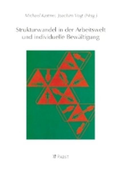 Strukturwandel in der Arbeitswelt und individuelle Bewältigung Business, Finance & Career