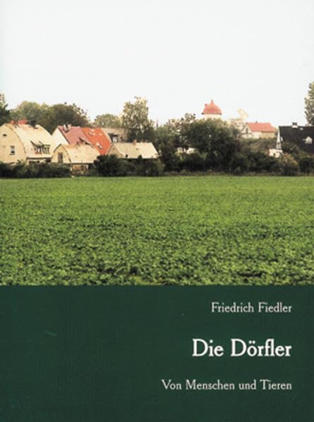 Die Dörfler: Von Menschen und Tiere Contemporary literature