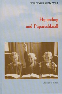 Hippeding und Puparschknall: Amüsantes damals Classics