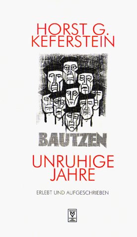"Unruhige Jahre" Bautzen, erlebt und aufgeschrieben Law