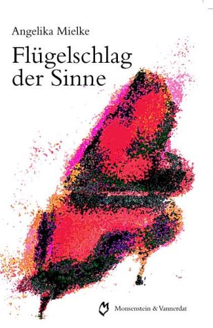 Flügelschlag der Sinne: Gedankengänge einer Frau erzählen Gedichte des Lebens Poetry