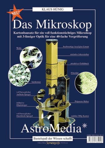 Das Mikroskop: Kartonbausatz für ein voll funktionstüchtiges Mikroskop mit 3-linsiger Optik für eine 40-fache Vergrösserung Natural Sciences