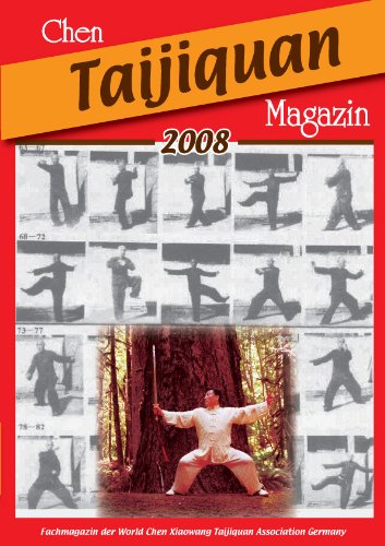 Chen Magazin: Fachmagazin der World Chen Xiaowang Taijiquan Association Germany Religion & Esotericism