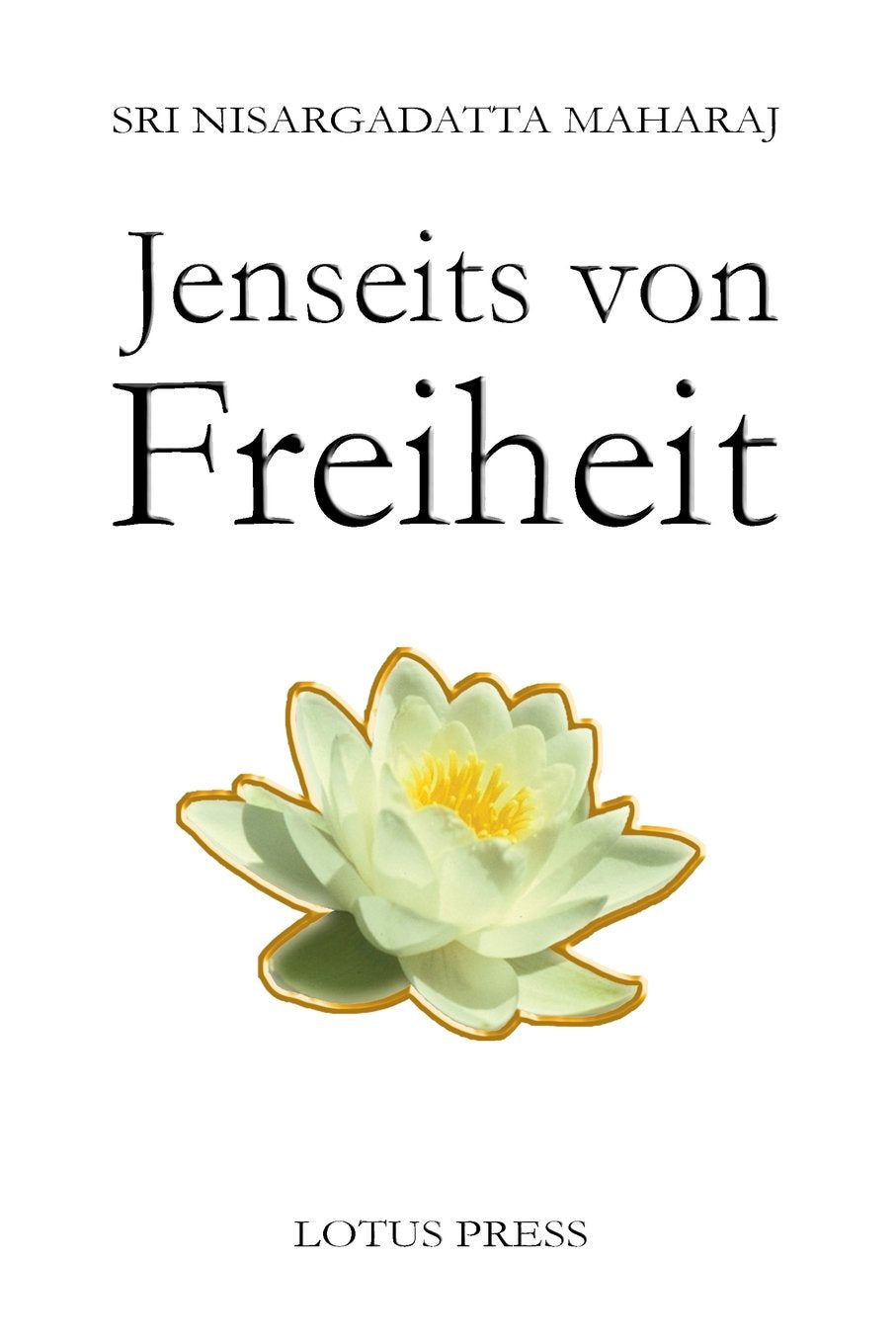 Jenseits von Freiheit Philosophy