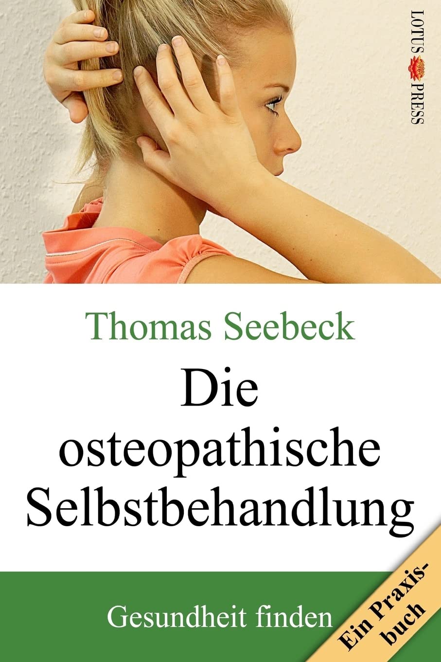 Die osteopathische Selbstbehandlung Medicine