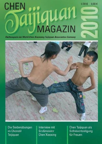 Chen Magazin 2010: Fachmagazin der World Chen Xiaowang Taijiquan Association Germany Religion & Esotericism