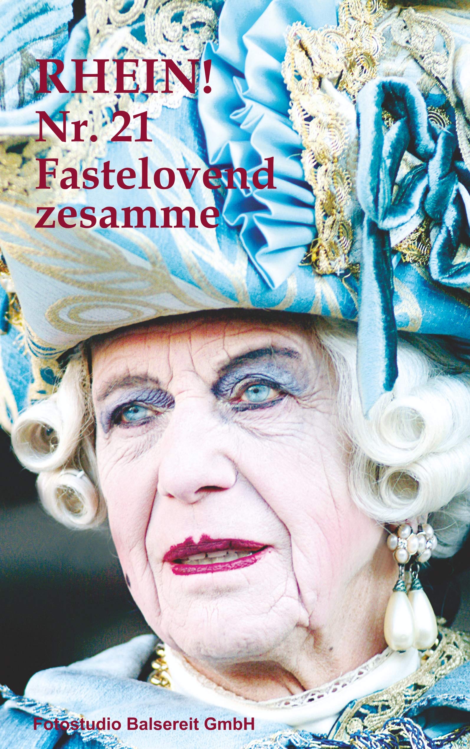 RHEIN! Nr. 21: Fastelovend zesamme Poetry