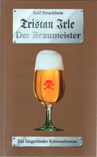 Tristan Irle - Der Braumeister: Ein Siegerlandkrimi Contemporary literature