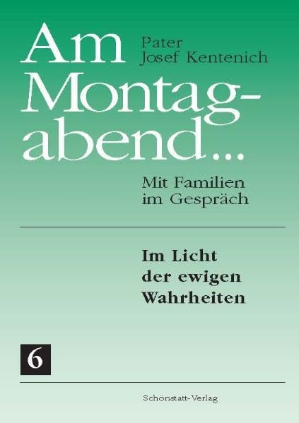 Am Montagabend... Mit Familien im Gespräch / Am Montagabend... 6 Lifestyle
