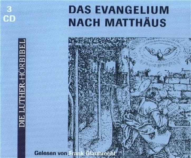 Das Evangelium nach Matthäus (Die Luther-Hörbibel) Books