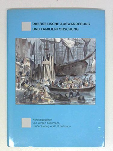 Überseeische Auswanderung und Familienforschung Books