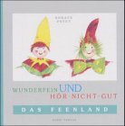 Wunderfein und Hör-Nicht-Gut, Bd.3, Das Feenland Fairy Tales & Legends