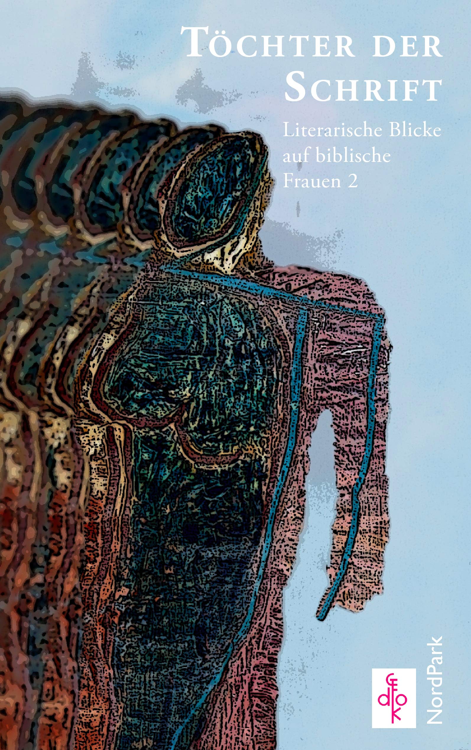 Töchter der Schrift Essays & Short Stories