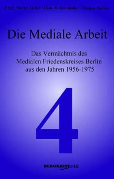 Die Mediale Arbeit Second hand books on Religion & Esotericism