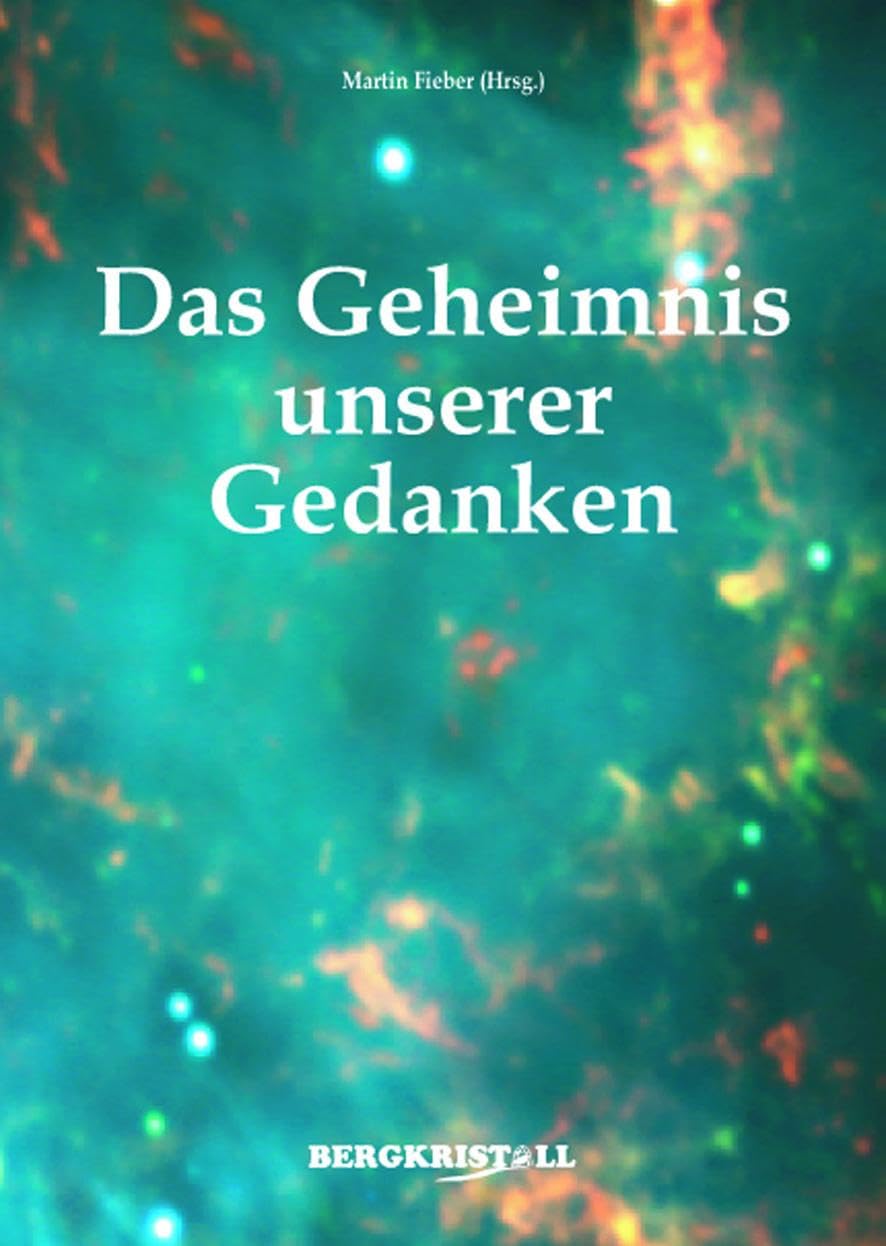 Das Geheimnis unserer Gedanken Health, Nutrition & Fitness