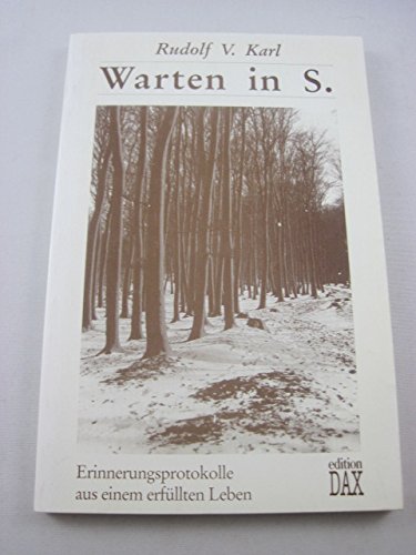 Warten in S. - Erinnerungsprotokolle aus einem erfüllten Leben Books