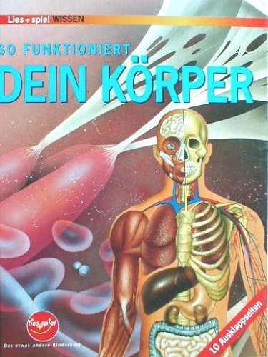 So funktioniert dein Körper: 10 Ausklappseiten Books