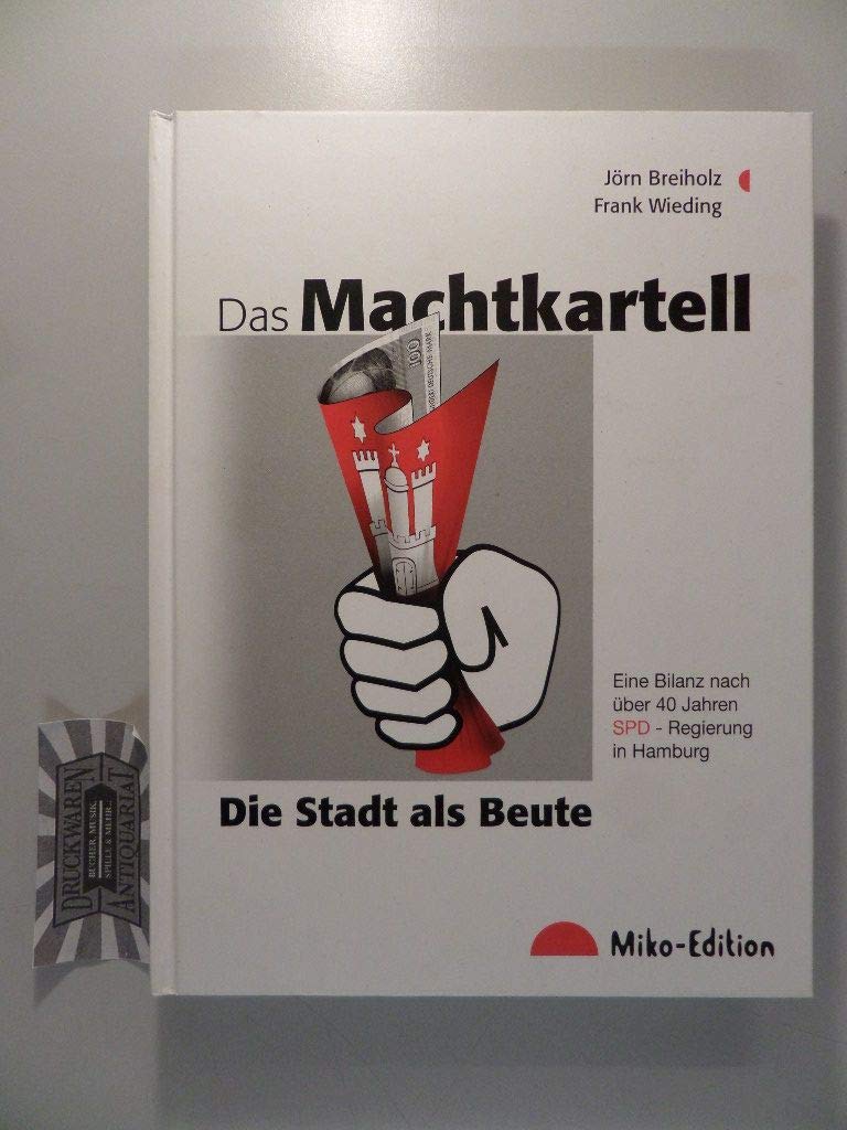 Das Machtkartell. Die Stadt als Beute Law