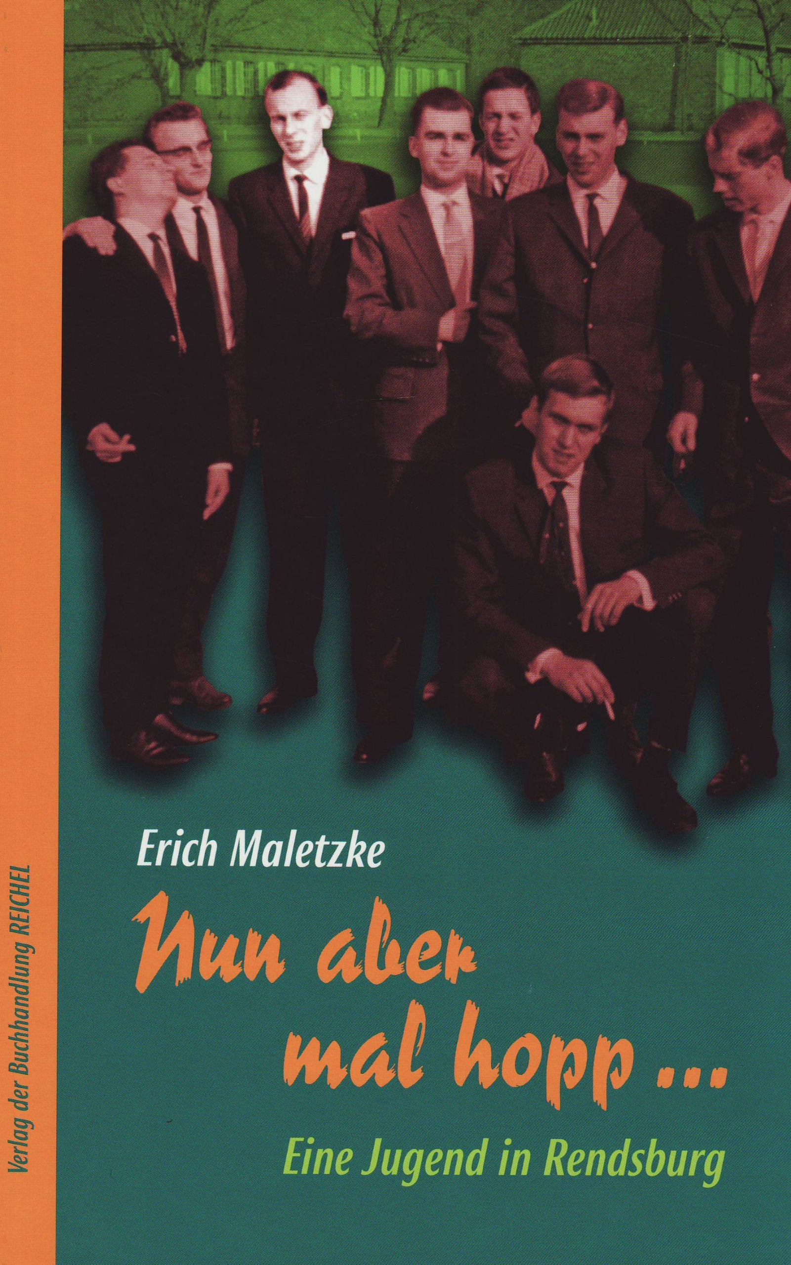 Nun aber mal hopp...: Eine Jugend in Rendsburg Books