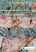 Ahnen gesucht - Engel gefunden: Erotisch-romantische E-Mail-Amour Historical Fiction
