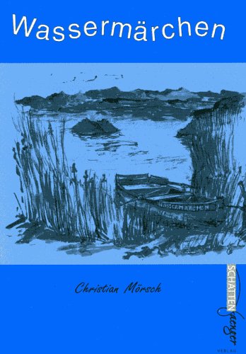 Wassermärchen. Der kleine Bach. Das Geheimnis des Bergsees Books