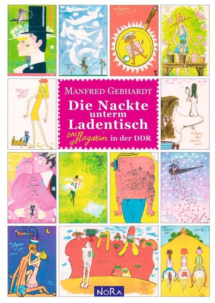 Die Nackte unterm Ladentisch: Das MAGAZIN in der DDR Contemporary literature