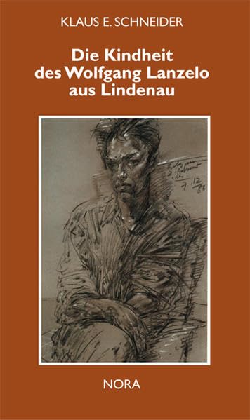 Die Kindheit des Wolfgang Lanzelo aus Lindenau Books