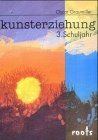 Kunsterziehung, 3. Schuljahr Learning & Reference Books