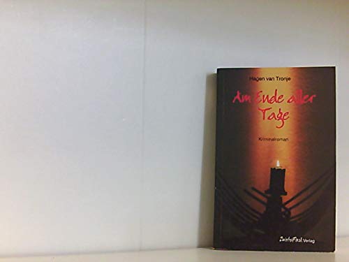 Am Ende aller Tage: Kriminalroman Contemporary literature