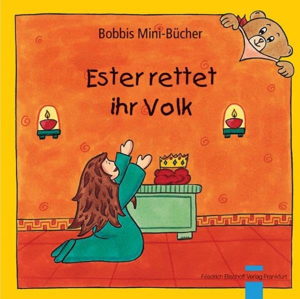 Ester rettet ihr Volk: Bobbis Mini-Buch, Band 35 (Bobbis Mini-Bücher) Non-fiction