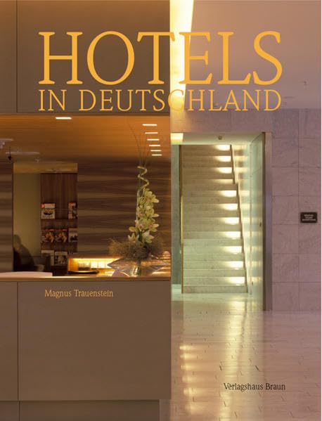 Hotels in Deutschland: Dt./Engl. Architecture