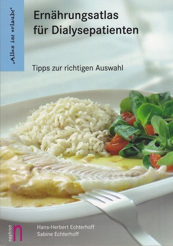 Alles ist erlaubt - Ernährungsatlas für Dialysepatienten Health, Nutrition & Fitness